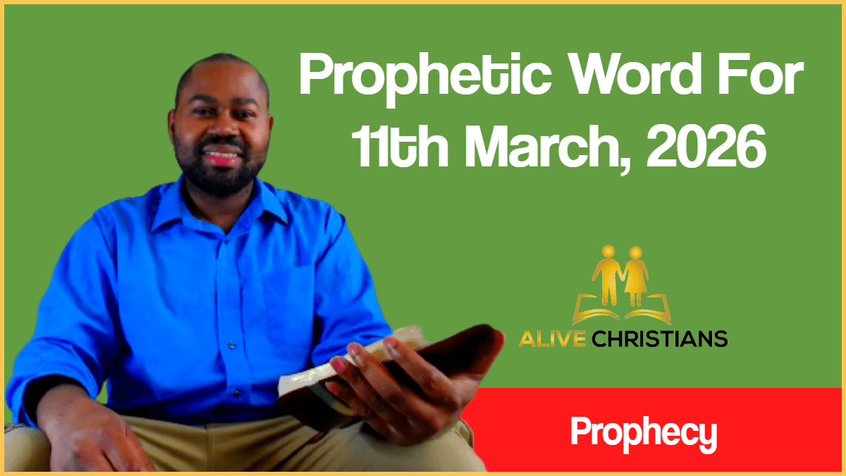Prophetic Word For March 11th 2026 ( With Bible Verses)