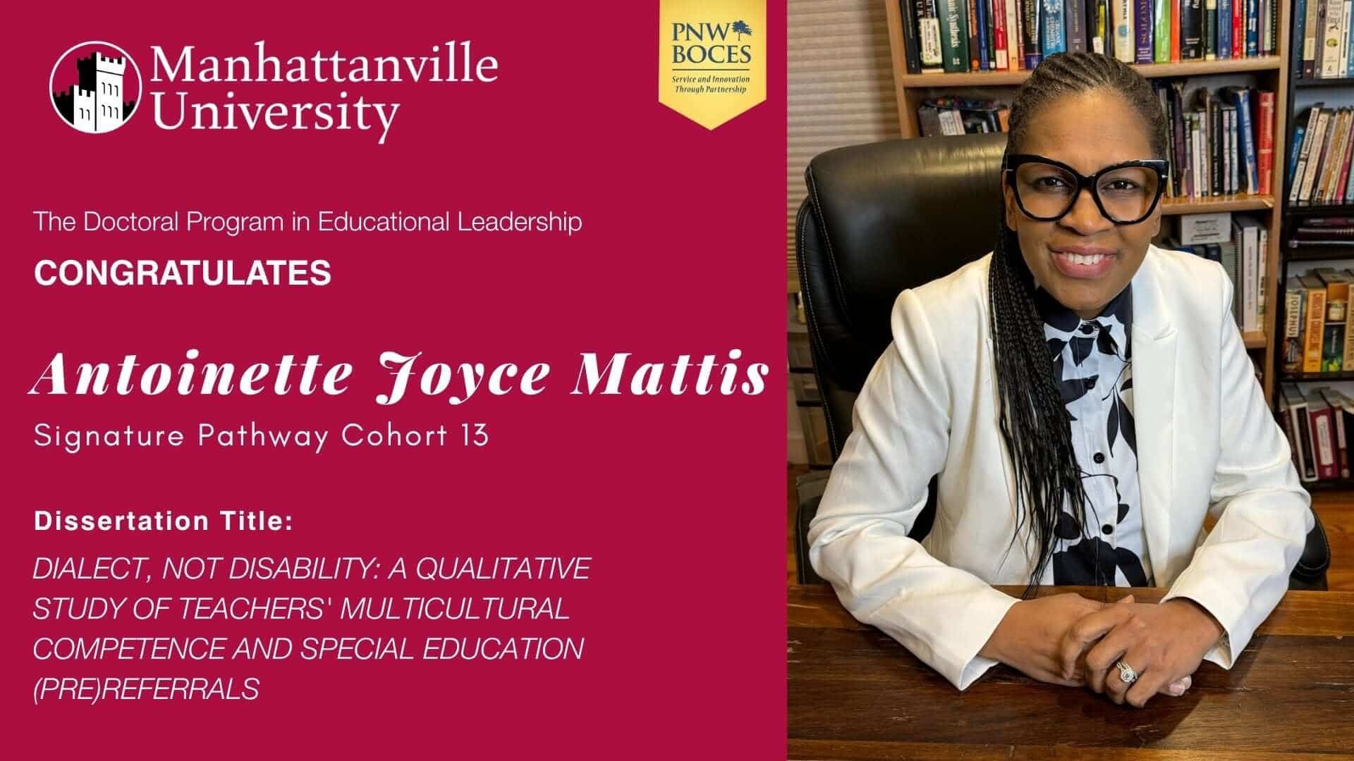 Congratulations to Antoinette Mattis who on Thursday, April 9, 2026, successfully defended her dissertation.
