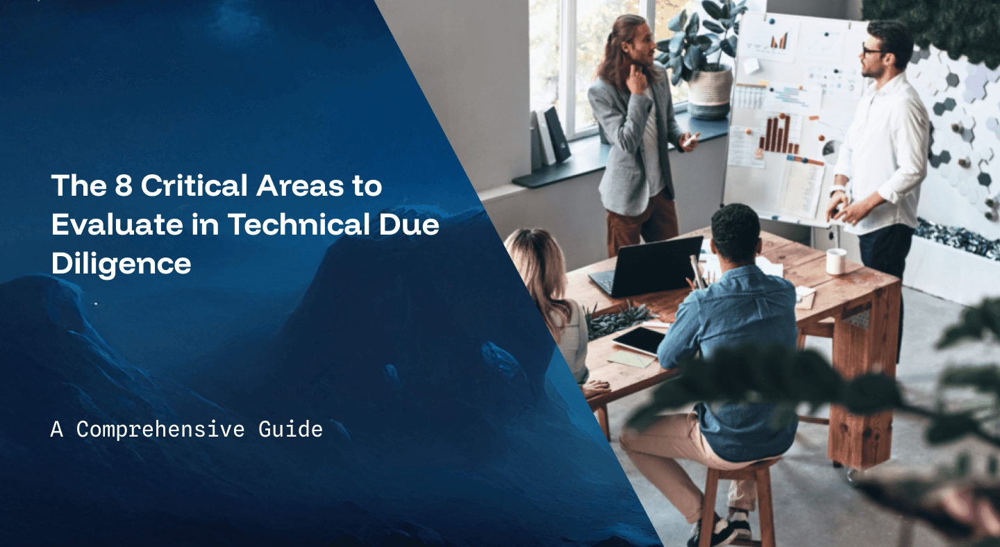Tech Due Diligence 101: The Complete Guide for Non-Technical Buyers