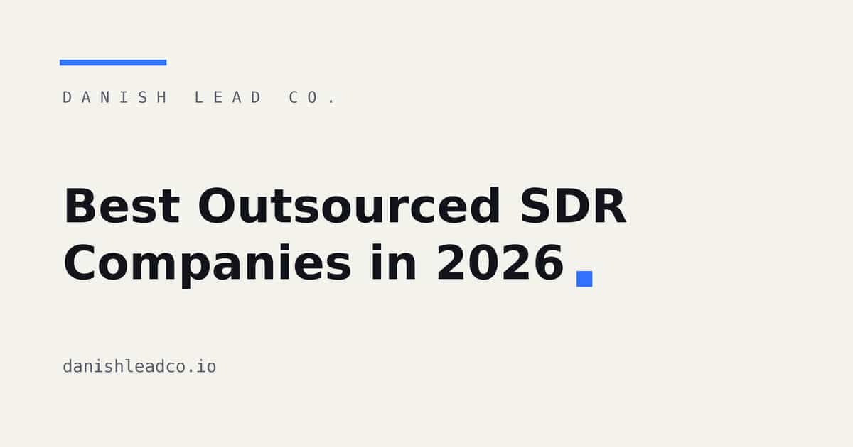 Best Outsourced SDR Companies in 2026