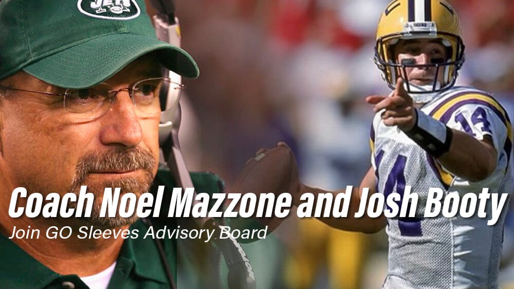 Noel Mazzone and Josh Booty Join GO Sleeves Advisory Board