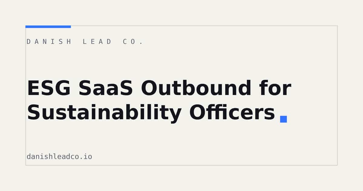 ESG SaaS Outbound for Sustainability Officers
