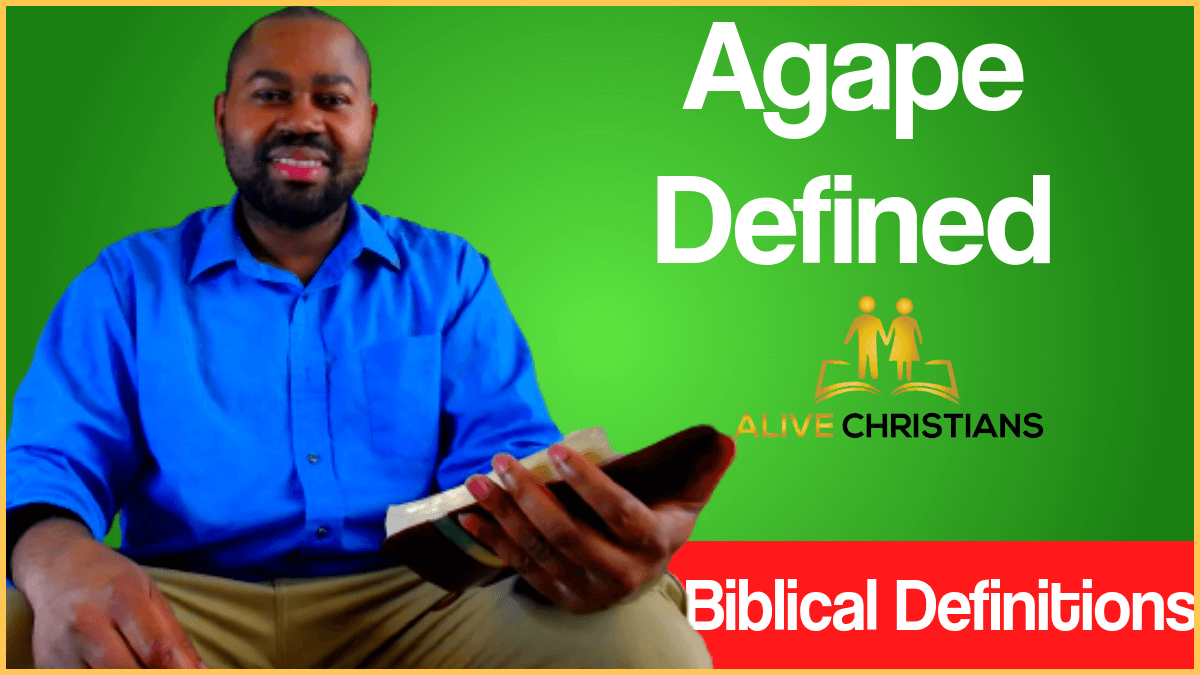 Agape Definition - Meaning of The God Kind Of Love