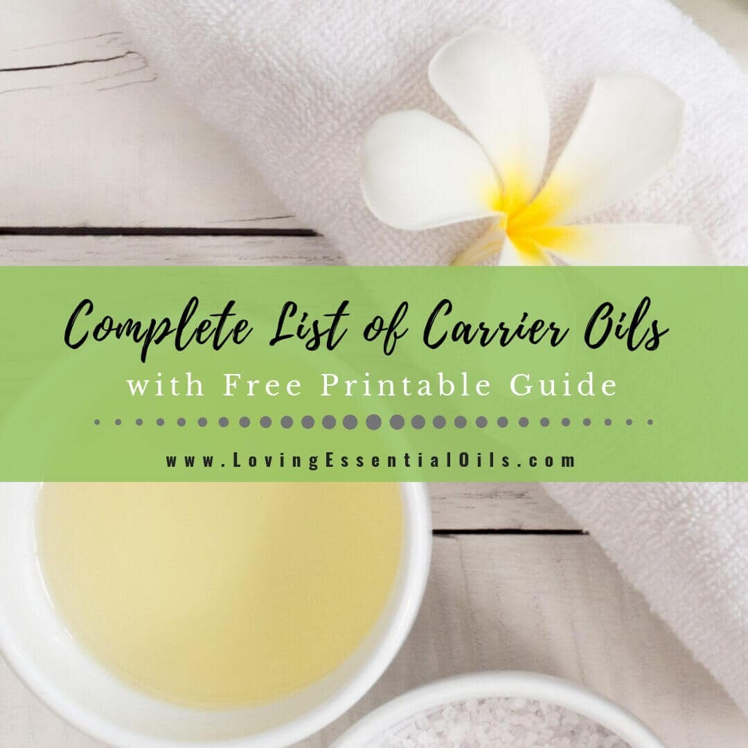 List of Carrier Oils: 25 Best Carrier Oils and Their Benefits