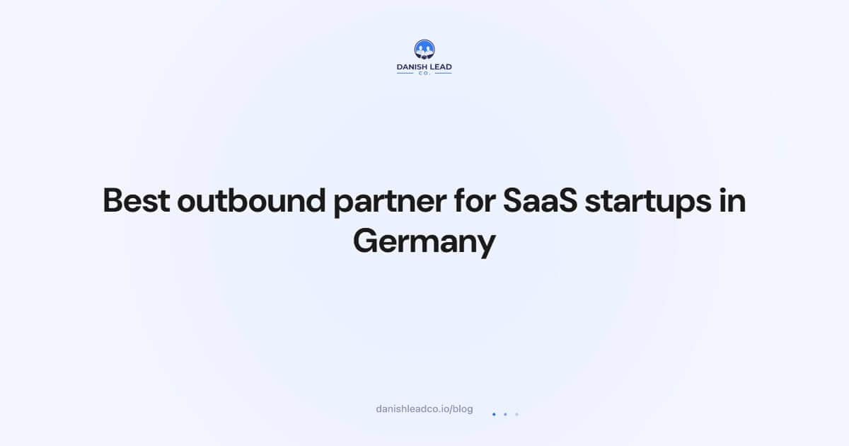 Best outbound partner for SaaS startups in Germany