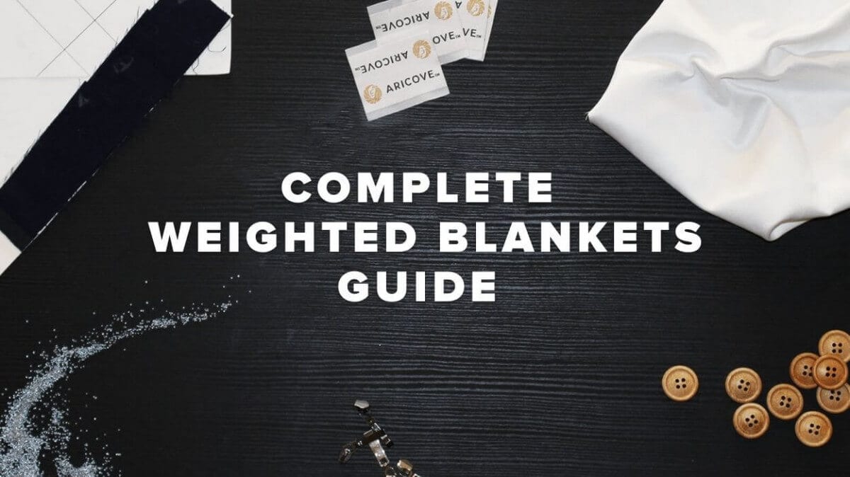 Weighted Blankets - The Most Comprehensive Guide