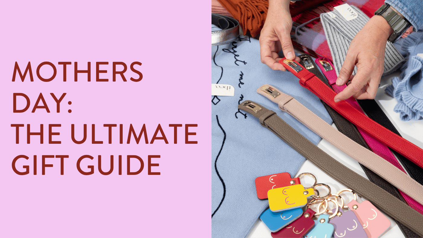 Mothers Day: The Ultimate Gift Guide