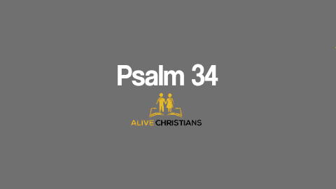 Psalm 34 KJV with Audio - I will bless the Lord at all times
