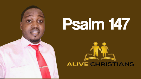 Psalm 147 KJV with Audio, Praise ye the Lord: for it is good