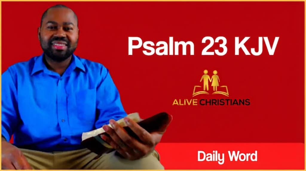 Psalm 23 KJV with Audio - The Lord Is My Shepherd I shall not Want