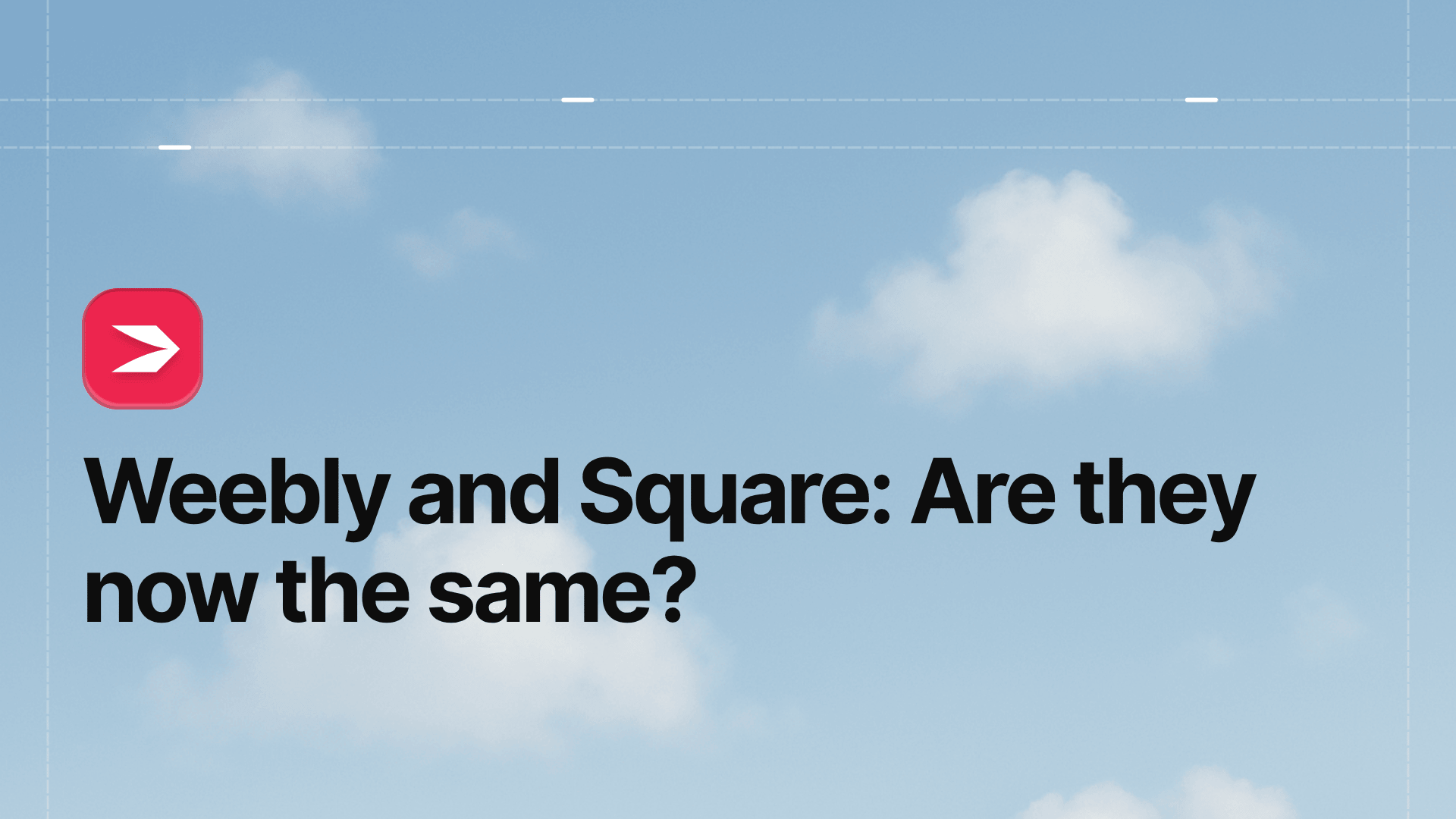 Weebly and Square in 2026: What's Happening to Weebly?