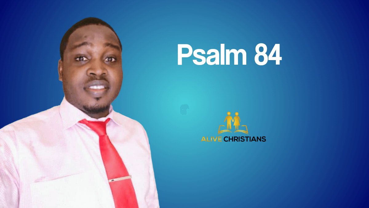 Psalm 84 KJV with Audio - How amiable are thy tabernacles