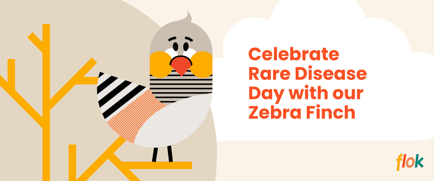 Flying Our Stripes on Rare Disease Day: The Zebra Finches of flok