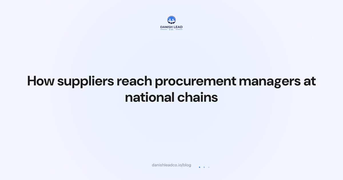 How suppliers reach procurement managers at national chains