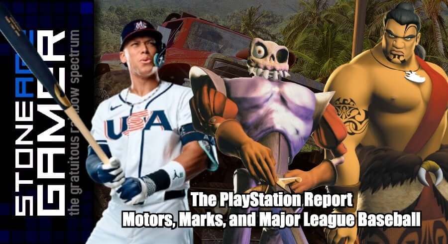 The PlayStation Report: Motors, Marks, and Major League Baseball