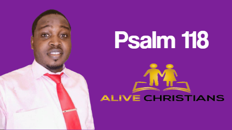 Psalm 118 KJV with Audio - O give thanks unto the Lord