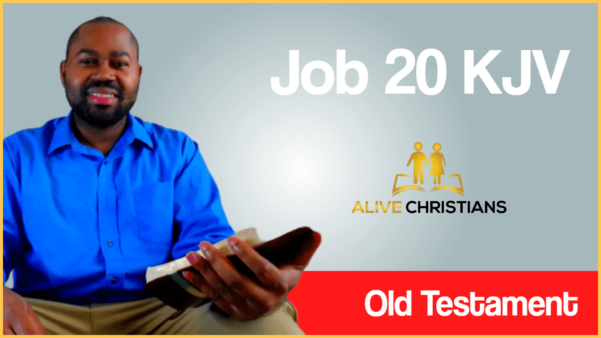 Job 20 KJV with Audio - Then answered Zophar the Naamathite