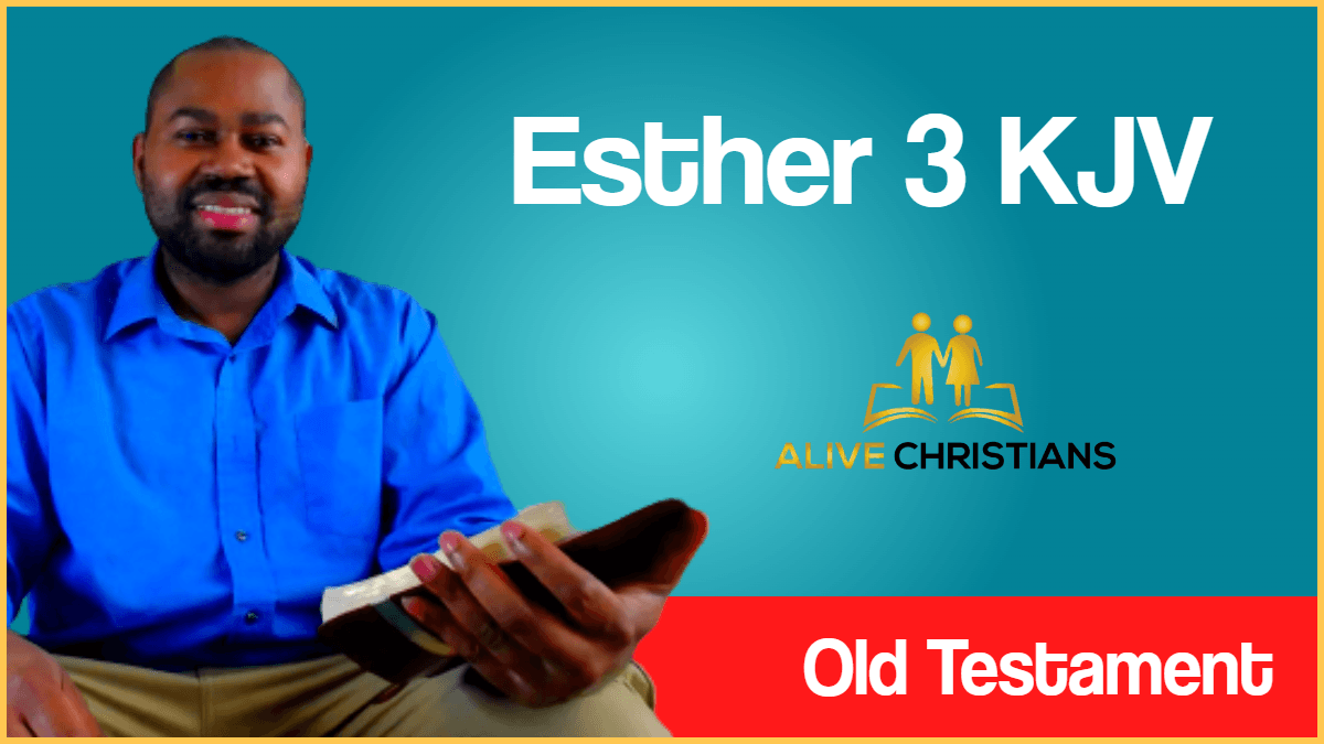 Esther 3 KJV with Audio - After these things did king Ahasuerus