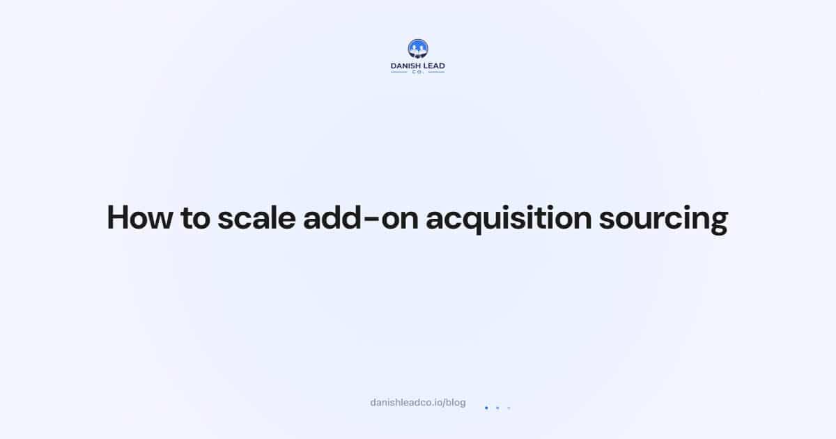 How to scale add-on acquisition sourcing