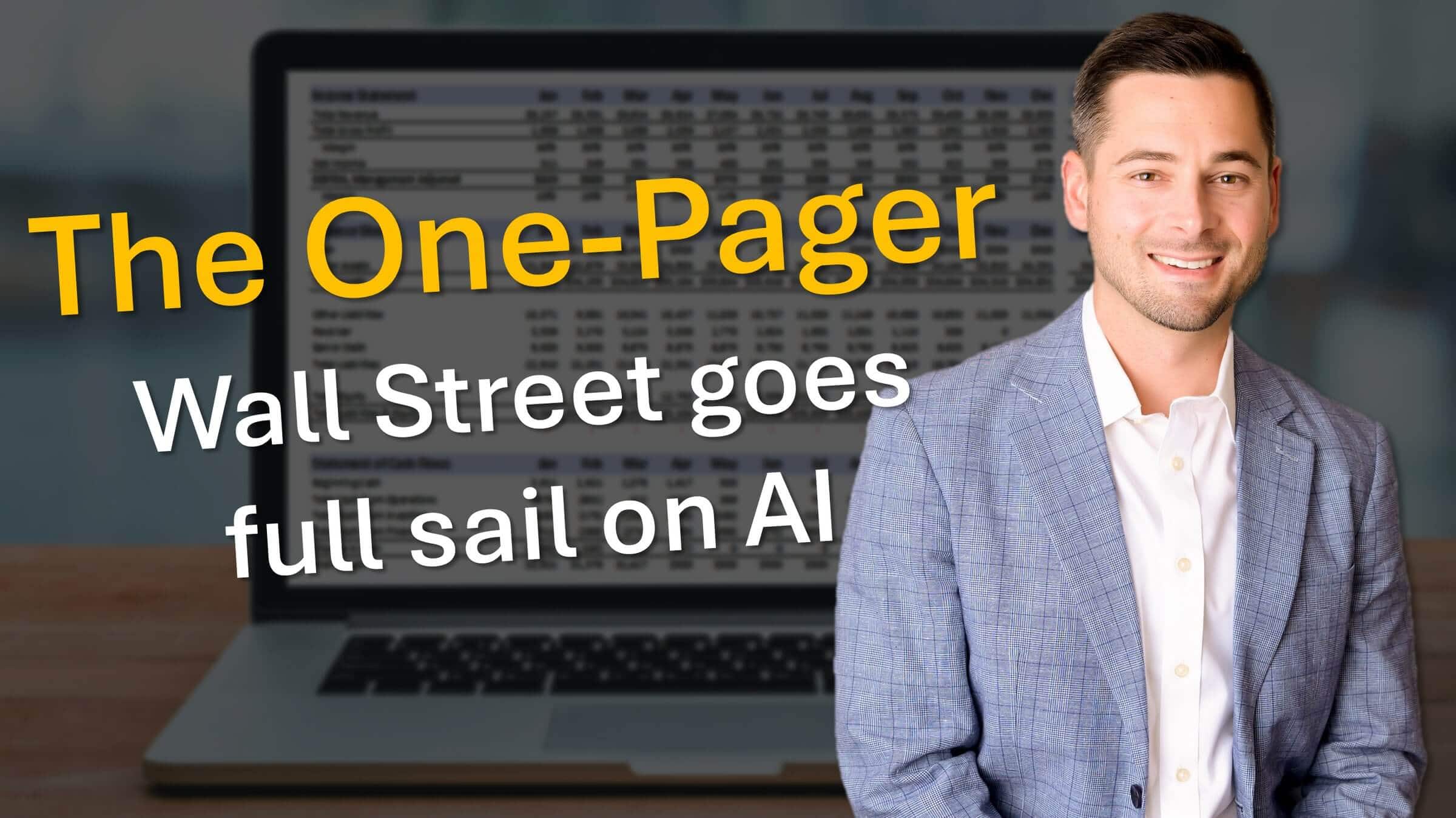 The One-Pager: Wall Street goes full sail on AI