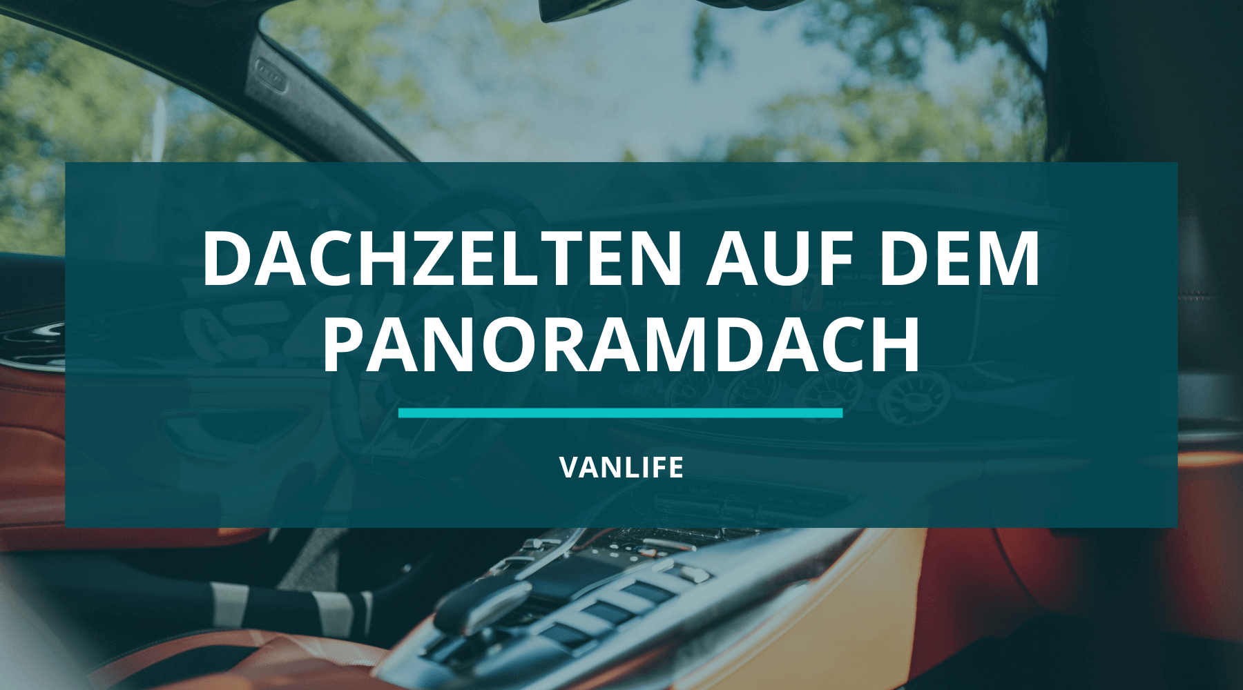 Dachzelten auf dem Panoramadach