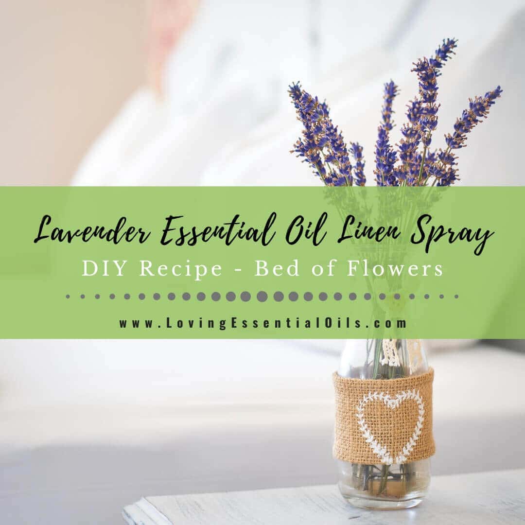 DIY Lavender Essential Oil Linen Spray Recipe