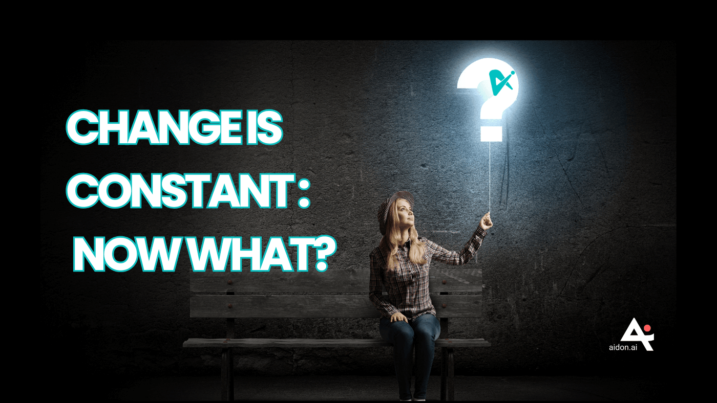 Change is Constant—Now What? Strategies for the Future