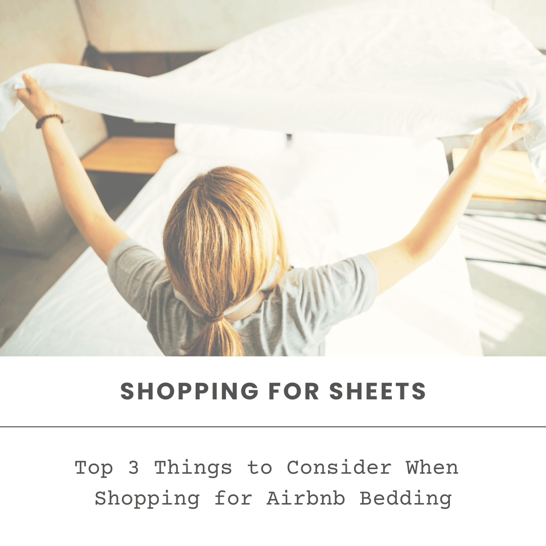 Top 3 Things to Consider When Shopping for Airbnb Bedding