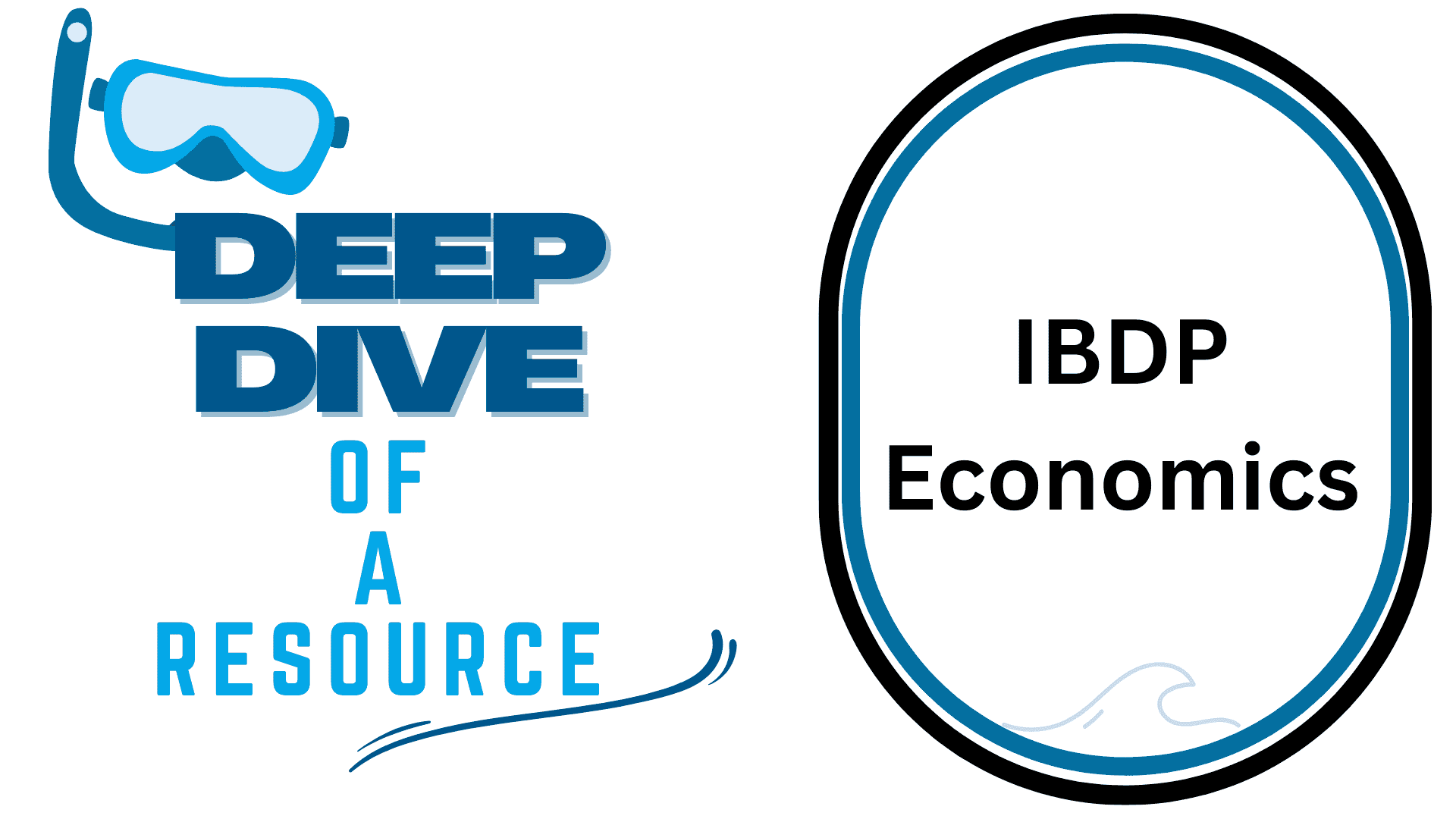 Deep Dive Analysis of Economics for the IBDP Diploma 9781510479142