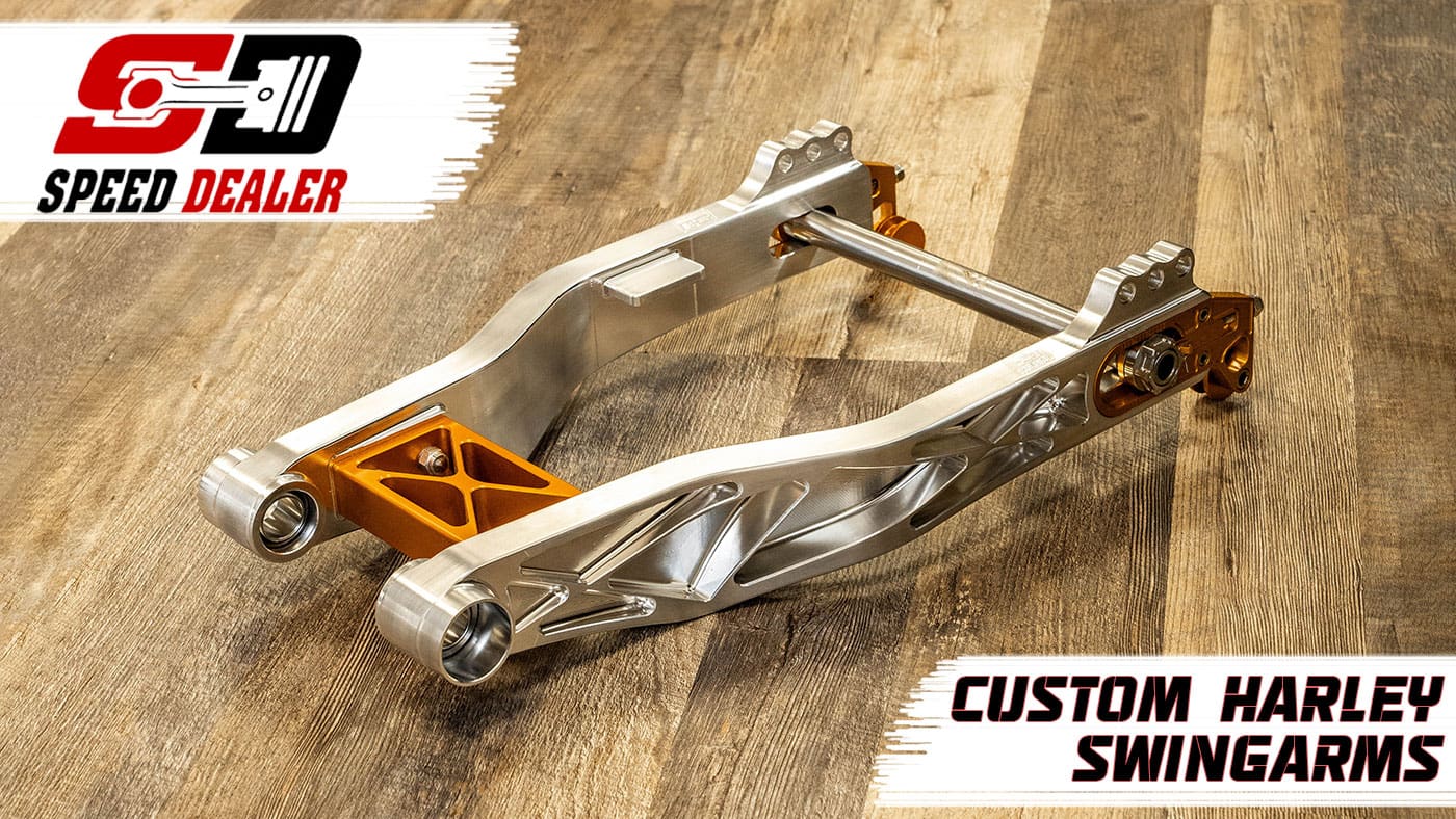 Speed Dealer Swingarm for Performance Harleys